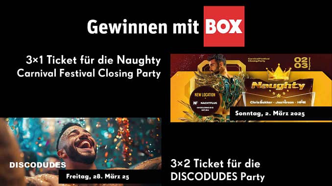 Gewinnen mit BOX: NAUGHTY und DISCODUDES